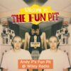 Andy P’s Fun Pit