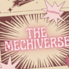 The Mechiverse